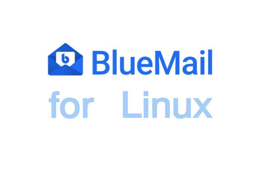 How to get email done with BlueMail for Linux - Real Linux User